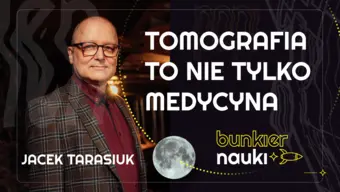 Grafika ilustracyjno-informacyjna z podtytułem odcinka („Tomografia to nie tylko medycyna"), imieniem i nazwiskiem gościa-rozmówcy oraz jego zdjęciem.