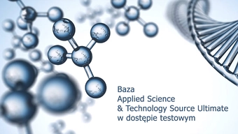 Grafika informacyjno-dekoracyjna z napisem: Baza Applied Science & Technology Source Ultimate w dostępie testowym