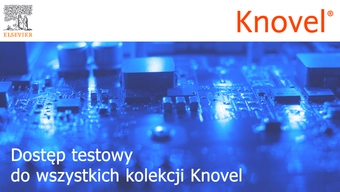 Grafika informacyjno-dekoracyjna z napisem: Dostęp testowy do wszystkich kolekcji Knovel, na górze logo firmy Elsevier i bazy Knovel