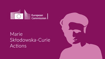 A decorative graphic of Marie Skłodowska-Curie Actions with a silhouette of the researcher over dark pink background. There is a logotype of the European Commission in the upper left corner.
