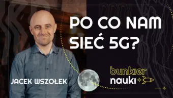 Grafika ilustracyjno-informacyjna z podtytułem odcinka („Po co nam sieć 5G?”), imieniem i nazwiskiem gościa-rozmówcy oraz jego zdjęciem.