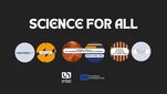 A decorative poster with a slogan "science for all" and colorful circles with the most important details on the initiative. A logotype of the University of Namur and the flag of the EU with phrase "co-funded by the European Union" are below the circles.