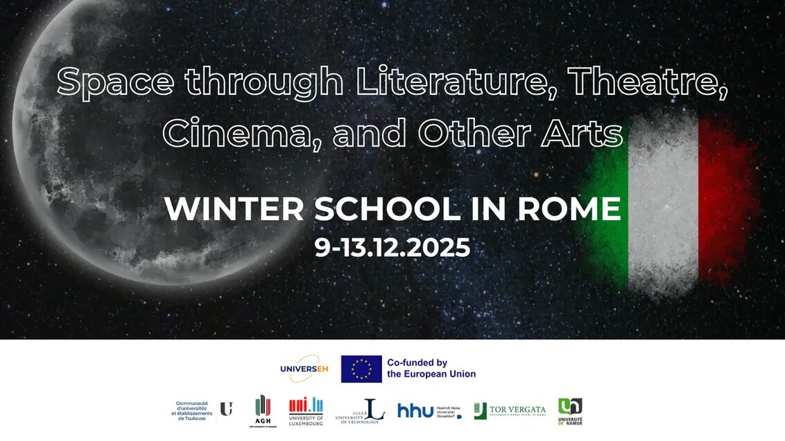 Poster of Winter School in Rome on the topic of "Space through literature, theatre, cinema, and other arts" held from 9 to 13 December 2025. The background image is the Moon against a dark space with a circular flag of Italy. On the bottom, there is a white stripe with logotypes of Universeh and its member universities, as well as logotype informing that the school is co-funded by the EU.