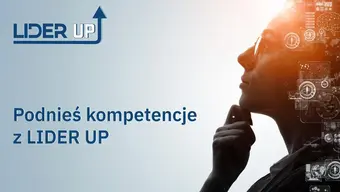 Grafika ilustracyjna z napisem "Podnieś kompetencje z LIDER UP" 