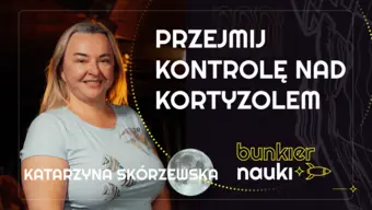 Grafika ilustracyjno-informacyjna z podtytułem odcinka („Przejmij kontrolę nad kortyzolem), imieniem i nazwiskiem gościni-rozmówczyni oraz jej zdjęciem.